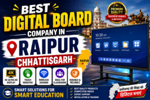 Best Digital Board Company in Raipur Chhattisgarh