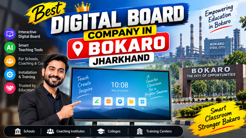 Best Digital Board Company in Bokaro Jharkhand